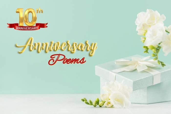 10-Year Anniversary Poems: Romantic, Funny & Heartfelt Verses