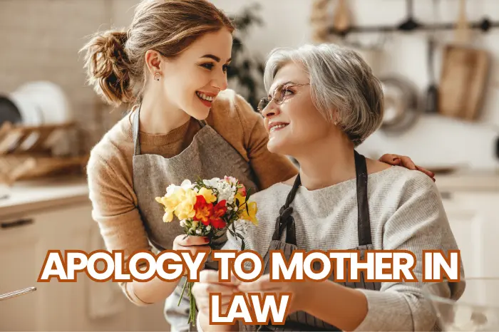Apology Message to Mother in Law – Thoughtful Ways to Say Sorry