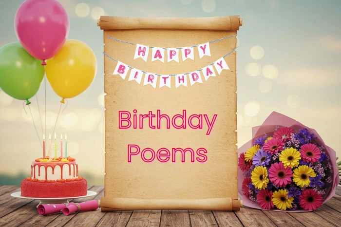Birthday Poems – Unique Wishes for Every Relationship