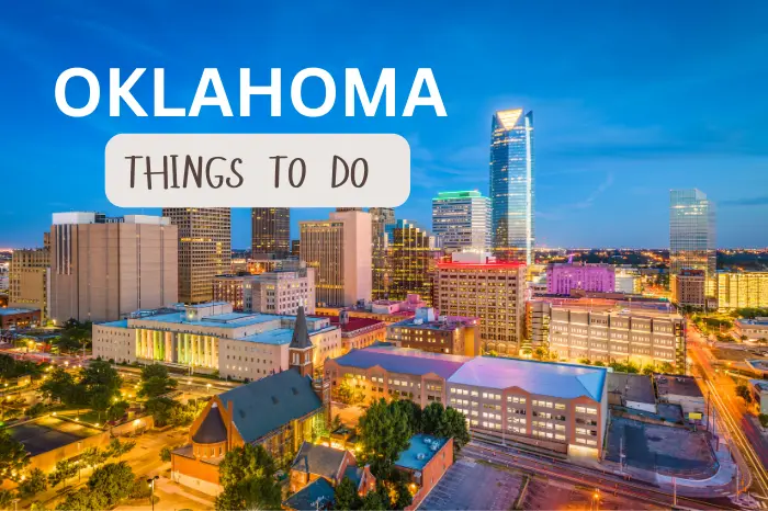 50+ Best Things to Do in Oklahoma City – Fun, Free & Family Activities