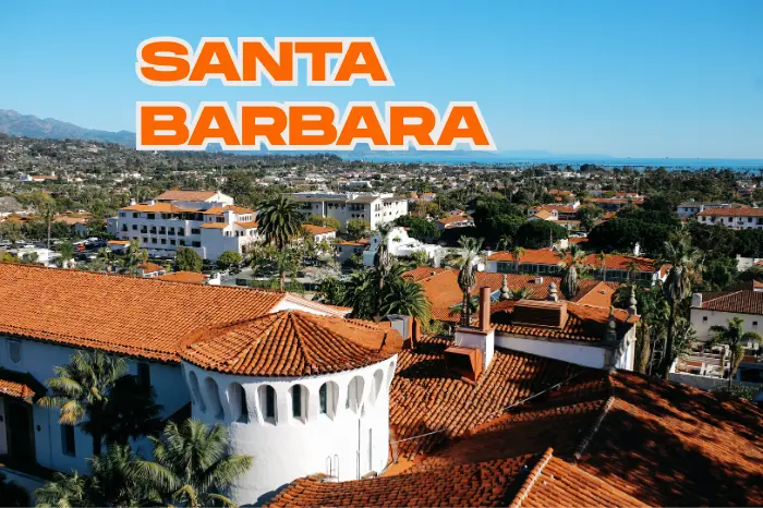 60+ Exciting Things to Do in Santa Barbara for Memorable Trips